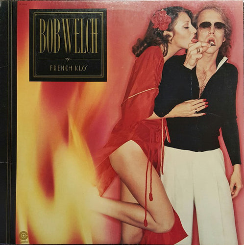 Bob Welch-French Kiss LP