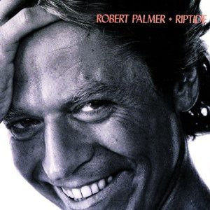 Robert Palmer-Riptide LP
