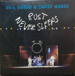 Neil Young & Crazy Horse-Rust Never Sleeps LP Final Sale