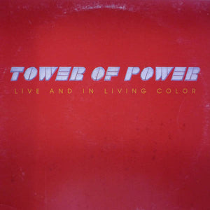 Tower Of Power-Live And In Living Color LP