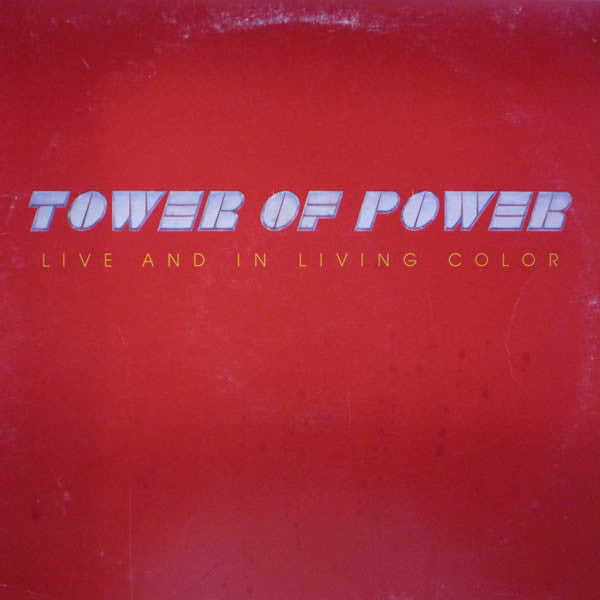 Tower Of Power-Live And In Living Color LP