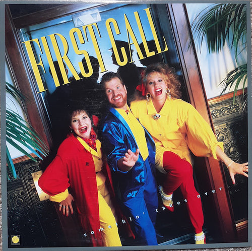 First Call-Somethin' Takes Over LP (Factory Sealed)