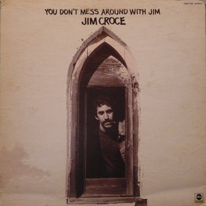 Jim Croce-You Don't Mess Around With Jim LP Final Sale