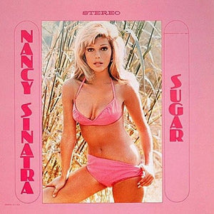 Nancy Sinatra-Sugar