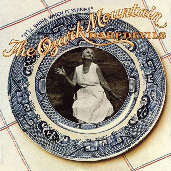 The Ozark Mountain Daredevils-It'll Shine When It Shines LP