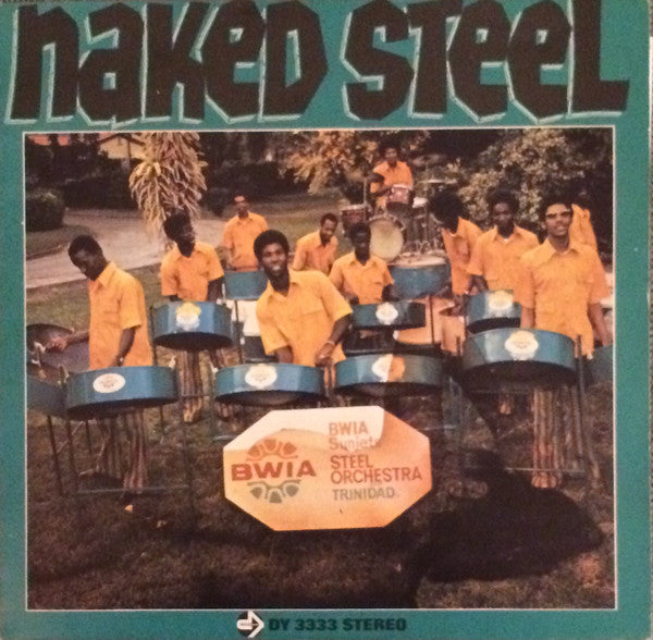 BWIA Sunjets Steel Orchestra Of Trinidad-Naked Steel LP