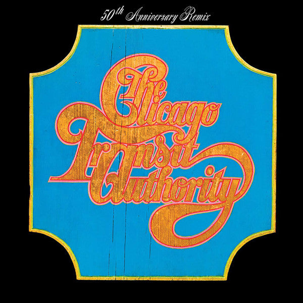 Chicago -Chicago Transit Authority (50th Anniversary Remix) 2xLP