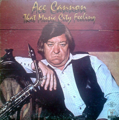 Ace Cannon-That Music City Feeling LP (Factory Sealed)