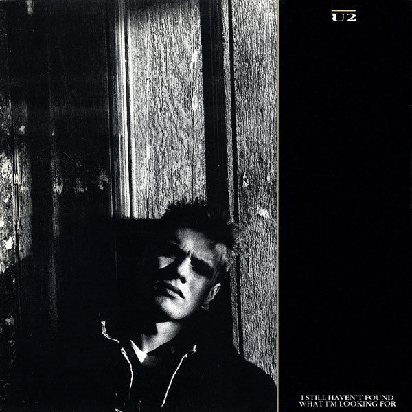 U2-I Still Haven't Found What I'm Looking For 12