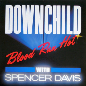 Downchild Blues Band-Blood Run Hot LP