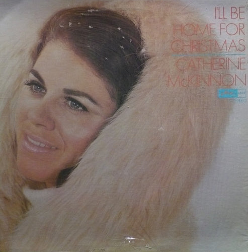 Catherine McKinnon-I'll Be Home For Christmas LP