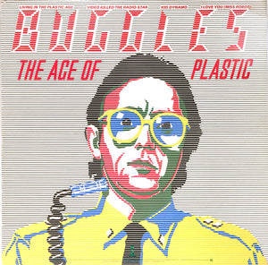 The Buggles-The Age Of Plastic LP